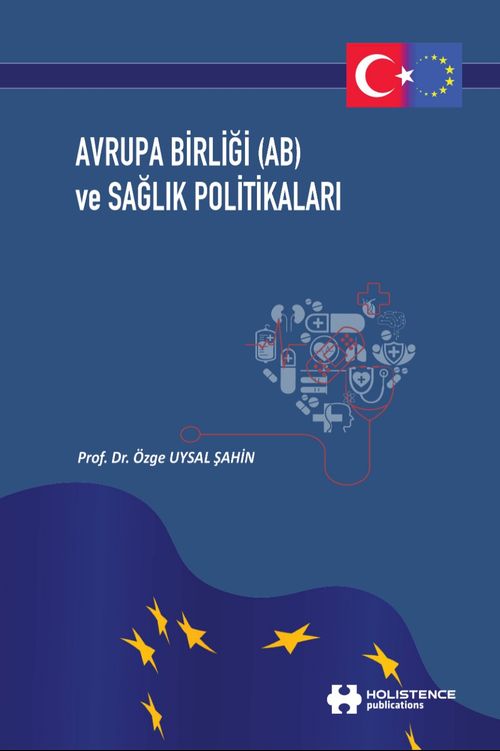Avrupa Birliği (Ab) ve Sağlık Politikaları