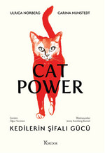 Cat Power: Kedilerin Şifalı Gücü