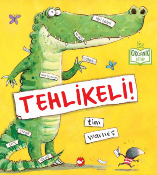 Tehlikeli!