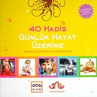 40 Hadis Günlük Hayat Üzerine