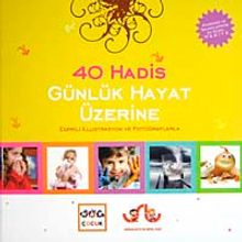 40 Hadis Günlük Hayat Üzerine