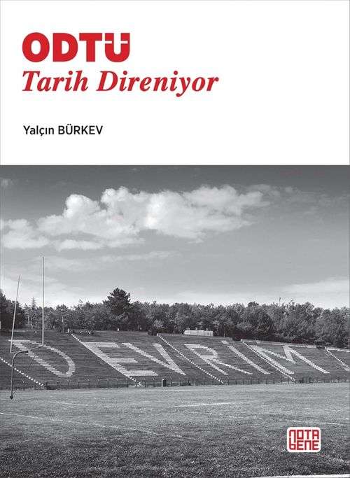 ODTü Tarih Direniyor