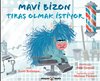 Mavi Bizon Tıraş Olmak İstiyor