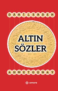 Dahilerden Altın Sözler 