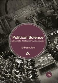 Political Science - Concepts, Institutions, Ideologies