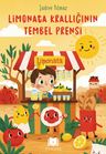 Limonata Krallığının Tembel Prensi 