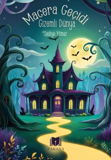 Macera Geçidi & Gizemli Dünya