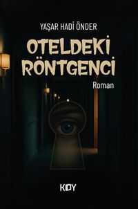 Oteldeki Röntgenci