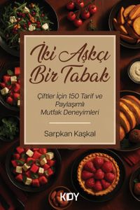 İki Aşkçı Bir Tabak