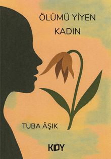 Ölümü Yiyen Kadın