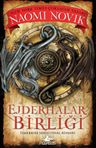 Ejderhalar Birliği (Temeraire Serisi 9)