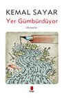 Yer Gümbürdüyor &amp; Söyleşiler
