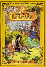 Will Moogley Hayalet Ajansı 7 / Tupper Evinde Dehşet