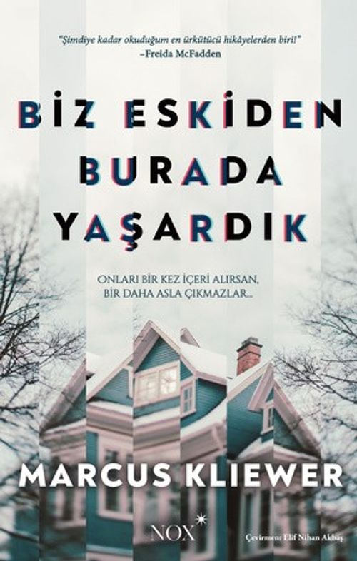 Biz Eskiden Burada Yaşardık