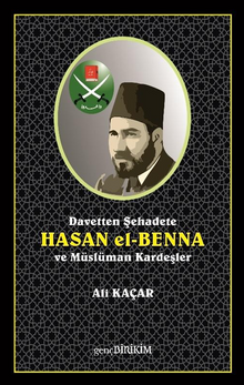 Davetten Şehadete Hasan El Benna ve Müslüman Kardeşler