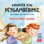 Minikler İçin Peygamberimiz