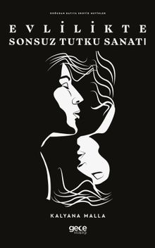 Evlilikte Sonsuz Tutku Sanatı