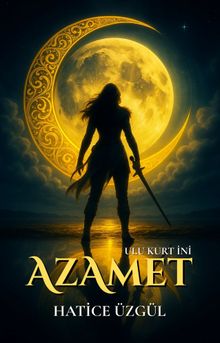 Azamet & Ulu Kurt İni