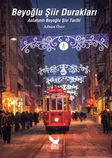 Beyoğlu Şiir Durakları & Anlatımlı Beyoğlu Şiir Tarihi