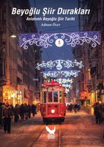 Beyoğlu Şiir Durakları & Anlatımlı Beyoğlu Şiir Tarihi