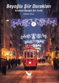 Beyoğlu Şiir Durakları & Anlatımlı Beyoğlu Şiir Tarihi