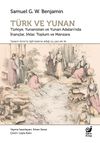 T&uuml;rk ve Yunan & T&uuml;rkiye, Yunanistan ve Yunan Adaları'nda İnan&ccedil;lar, Irklar, Toplum ve Manzara