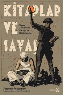 Kitaplar ve Savaş & Savaş Zamanında Okurlar ve Kütüphaneler