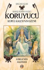 Koruyucu & Kurul Kalesi'nin Gizemi