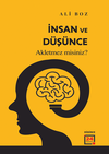 İnsan ve D&uuml;ş&uuml;nce &ldquo;Akletmez misiniz?&rdquo;