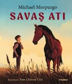 Savaş Atı (Resimli Kitap)