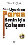 Sen Uyurken Paran Senin İ&ccedil;in &Ccedil;alışsın