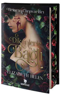 Dikenlerle Bağlı (Ciltli-Yan Boyamalı)