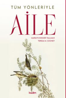 Tüm Yönleriyle Aile