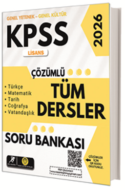 2026 KPSS Lisans Tüm Dersler Çözümlü Soru Bankası