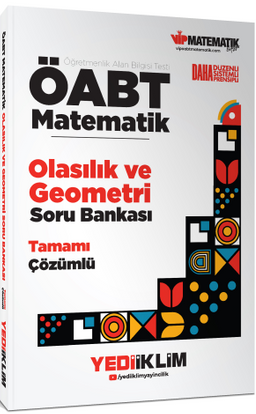 ÖABT Matematik Öğretmenliği Olasılık ve Geometri Tamamı Çözümlü Soru Bankası