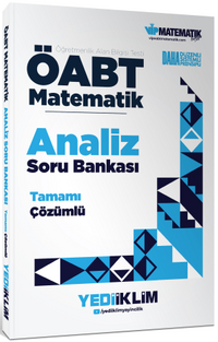 ÖABT Matematik Öğretmenliği Analiz Tamamı Çözümlü Soru Bankası