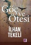 G&ouml;&ccedil; ve &Ouml;tesi