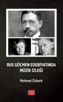Rus Göçmen Edebiyatında Müzik İzleği