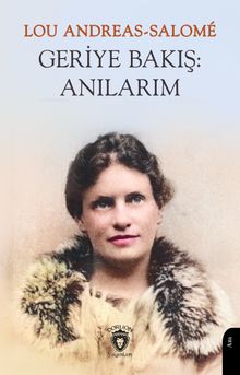 Geriye Bakış: Anılarım