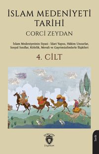 İslam Medeniyeti Tarihi 4. Cilt