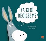 Ya Kedi Değilsem?