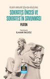 Sokrates &Ouml;ncesi ve Sokrates'in Savunması & Felsefe Dersleri İ&ccedil;in Kısa Bilgilerle