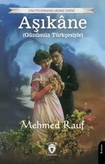 Aşıkane (Günümüz Türkçesiyle)