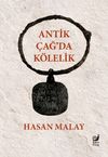 Antik &Ccedil;ağ'da K&ouml;lelik