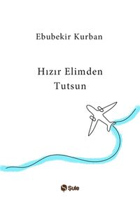 Hızır Elimden Tutsun
