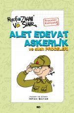 Alet Edevat Askerlik ve Silah Proceleri