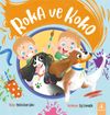 Roka ve Koko 2 Kreşte!