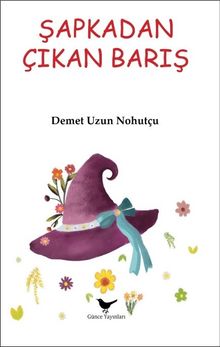 Şapkadan Çıkan Barış