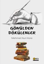 Gönülden Dökülenler