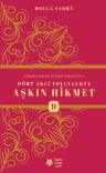 Dört Akli Yolculukta Aşkın Hikmet 9 (Esfarü'l Erba‘a)